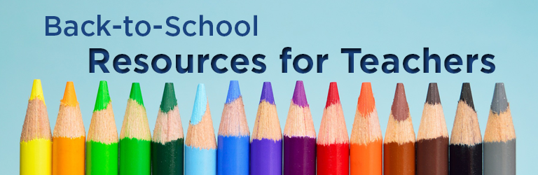 Back-to-School Resources for Teachers