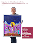Exploring the Ethical Standards for the Teaching Profession through Anishinaabe Art