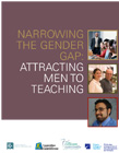 Narrowing the Gender Gap: Attracting Men to Teaching
